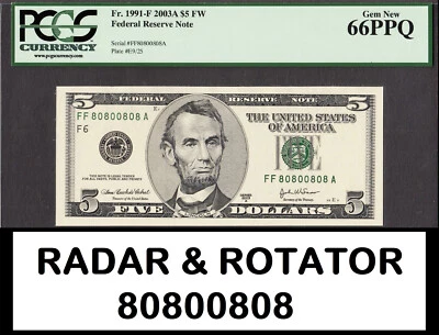USA 2003 (A) $5 Fr# 1991-F RADAR & ROTATOR Serial 80800808 GEM UNC PCGS 66 PPQ - Image 1 of 3