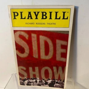 Alice Ripley "SIDE SHOW" Emily Skinner / Norm Lewis 1997 Opening Night Playbill - Picture 1 of 3