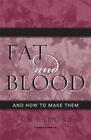 Weir S. Mitchell Fat and Blood (Paperback) Classics in Gender Studies