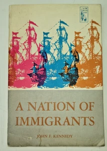 A NATION OF IMMIGRANTS John F. Kennedy ADL of B'Nai B'rith 1958 1st Ed with map - Picture 1 of 6