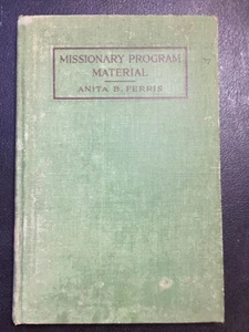Missionary Program Material 1916 China-Japan-Siam-Africa-S America-Anita Ferris - Bild 1 von 13