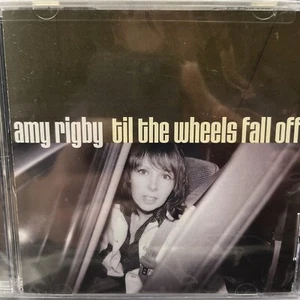 Amy Rigby – Til The Wheels Fall Off CD SEALED! 2003 Signature Sound SIG1277 Rock - Picture 1 of 5