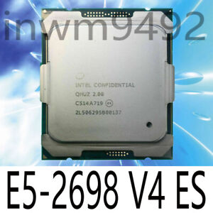 Intel Xeon E5-2698 V4 ES QHUZ 2.0GHz 20-Core 50MB LGA2011-3 CPU Processor