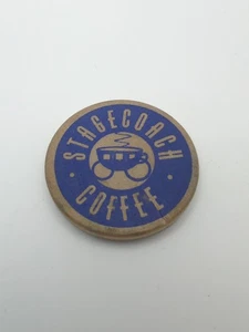 Wooden Nickel Stage Coach Coffee 1 Dollar Off Every Pound  - Picture 1 of 2