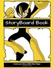 Storyboard Book: 6 Section Pages to Create your Visual Story by Squareport Studi
