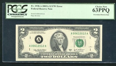FR. 1938-A 2003-A $2 FW FEDERAL RESERVE NOTE “OVERINKING ERROR” PCGS UNC-63PPQ - Image 1 of 2