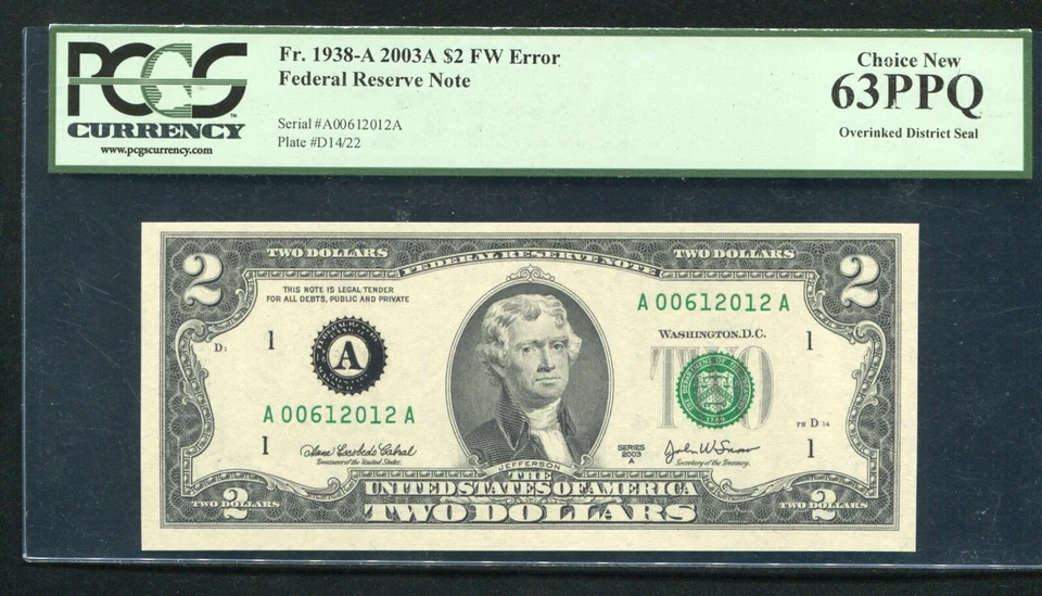 FR. 1938-A 2003-A $2 FW FEDERAL RESERVE NOTE “OVERINKING ERROR” PCGS UNC-63PPQ - Image 1 of 2