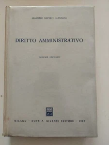 Diritto amministrativo - Severo Giannini - volume secondo Giuffrè 1970 - Foto 1 di 5