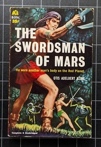 Swordsman of Mars Otis Kline 1960 Ace Vintage Paperback Pulp Fiction Sci Fi - Imagen 1 de 3