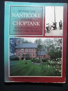 Zwischen Nanticoke und Choptank: Eine Architekturgeschichte von Dorchester... - Bild 1 von 9