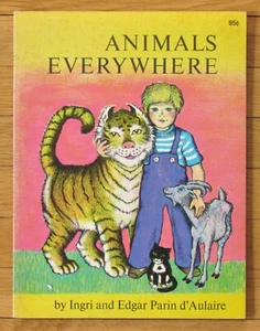 ANIMALS EVERYWHERE Ingri & Edgar Parin d'Aulaire 1954 Zephyr PB vintage EXC L1 - Imagen 1 de 1