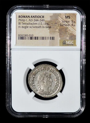 NGC MS 5/5-4/5  244-249 AD  Roman Empire Philip I Tetradrachm (27mm, 12.11 gm, - Image 1 of 4