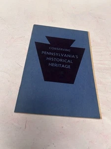 Conserving Pennsylvania's Historial Heritage c1947 - Picture 1 of 3