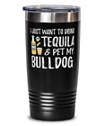 Tequila Bulldog 20oz Stainless Tumbler Mug For Cinco De Mayo Dog Mom Or Dog Dad