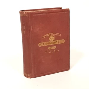 Smull Pennsylvania Legislative Hand-Book 1872 Rules and Decisions Directory Book - Picture 1 of 14