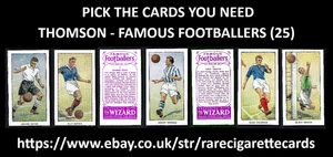 THOMSON - FAMOUS FOOTBALLERS (25) - PICK THE CARDS YOU NEED - Picture 1 of 51