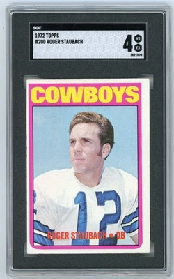1972 Topps ROGER STAUBACH ROOKIE Dallas Cowboys #200 SGC 4 VG/EX Condition! - Image 1 of 2