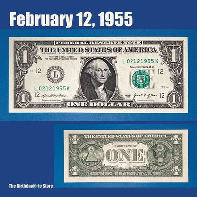February 12, 1955 Birthday Anniversary $1 One Dollar Bill Serial Number 02121955 - Image 1 of 2
