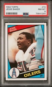 1984 TOPPS #74 JESSE BAKER PSA 8 NM-MINT HOUSTON OILERS