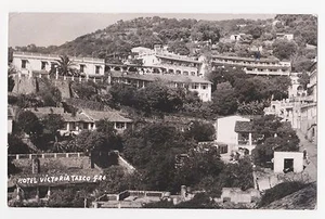 RPPC,Taxco,Mexico,Hotel Victoria,State of Guerrero,Used,Taxco,c.1950s - Picture 1 of 2