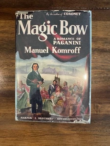 Manuel KOMROFF / The Magic Bow A Romance of Paganini Signed 1st Edition 1940 - Bild 1 von 16