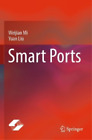 Weijian Mi Yuan Liu Smart Ports (Poche)