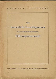 Herbert Steinwarz: Das betriebliche Vorschlagswesen als Führungsinstrument - Imagen 1 de 1