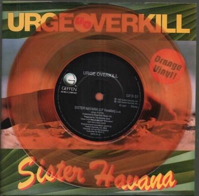 Urge Overkill Sister Havana 7" vinyl UK Geffen 1993 Orange vinyl 7" in pic - Photo 1/3