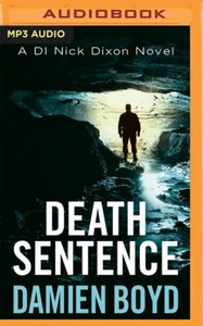 Death Sentence (DI Nick Dixon Crime, 6) Audio CD - Picture 1 of 1