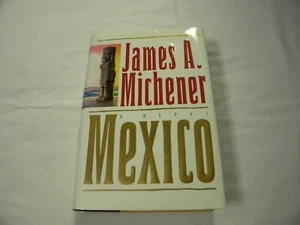 Mexico A Novel by James A. Michener 1992 Random House HCDJ First Edition - Foto 1 di 10