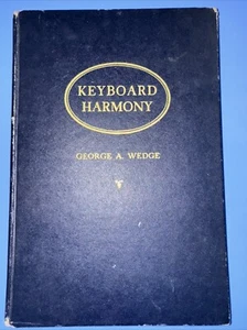 Vintage 1924, KEYBOARD HARMONY, by George A Wedge, G. Schirmer Inc. 1st Edition - Picture 1 of 15