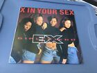 EX GIRLFRIEND X IN YOUR SEX PIC SLEEVE VINYLE 12" 2AR