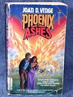 PHOENIX IN THE ASHES By Joan D. Vinge *Excellent Condition*