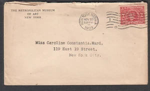 1909 cover The Metropoolitan Museum Of Art New York to Caroline Constantia Ward - Picture 1 of 2