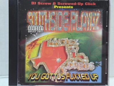DJ Screw Presents Southside Playaz - You Gottus Fuxxed Up (CD, 1998, Laftex) - Image 1 of 2