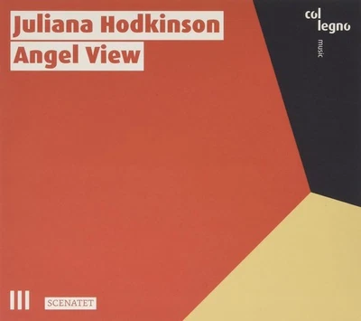 Juliana Hodkinson Juliana Hodkinson: Angel View (CD) Album (UK IMPORT) - Image 1 of 2