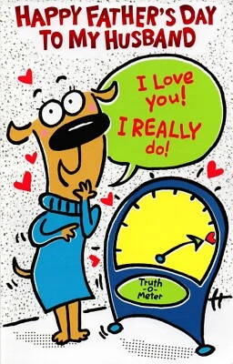 Funny FATHER'S DAY Card FOR HUSBAND, Truth Meter by American Greetings +Envelope - Image 1 of 4