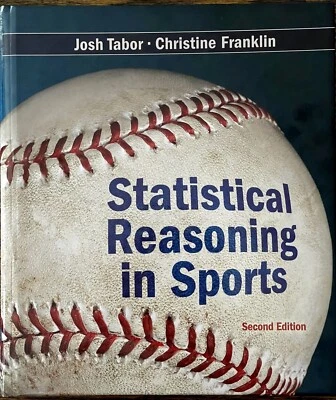 Statistical Reasoning in Sports 2nd Edition by Josh Tabor Christine Franklin: VG - Image 1 of 2