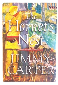 THE HORNET’S NEST JIMMY CARTER 2003 A Novel of the Revolutionary War Hardcover - Imagen 1 de 6