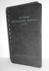 Boeing Airplane Company Seattle RIVETER'S INSTRUCTION Manual D-5800, March 1948 - Picture 1 of 14