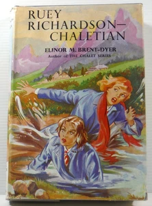 Ruey Richardson-Chaletian por Elinor M Brent-Dyer HCDJ libro escolar chalet de colección - Imagen 1 de 23