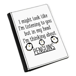 I Might Look Like I'm Listening To You Pinguine Reisepasshülle Hülle Case Lady - Bild 1 von 1