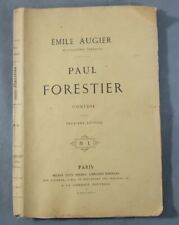 Emile AUGIER - Paul Forestier Comédie 4 actes Michel Lévy frères 1868 2è édition