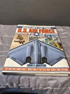 History of the U S Air Force by David Anderton, Hardcover Book - Imagen 1 de 8
