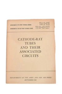 Tubos de rayos catódicos 1951 y sus circuitos asociados - manual del departamento del ejército TM11-671 - Imagen 1 de 5