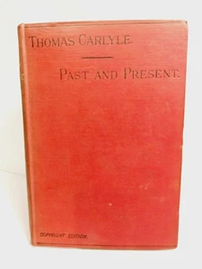 Thomas Carlyle Past and present, 1891 Chapman and Hall - Bild 1 von 6