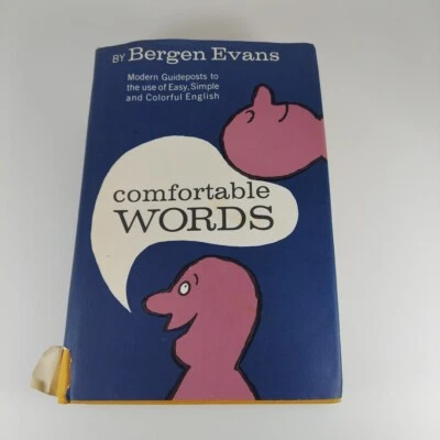Comfortable Words Bergen Evans 1961 1st Printing Random House HCDJ  - Image 1 of 4