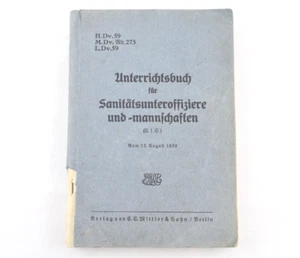 H.Dv. 59 Unterrichtsbuch für Sanitätsunteroffiziere und -mannschaften Wehrmacht - Bild 1 von 8