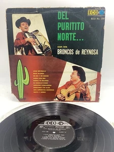 del puro norte… con LOS BRONCOS DE REYNOSA (OG ECO VINYL LP MEXICO) VG+ rare! - Imagen 1 de 8