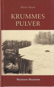 Krummes Pulver. Adam, Heinz: - Picture 1 of 1